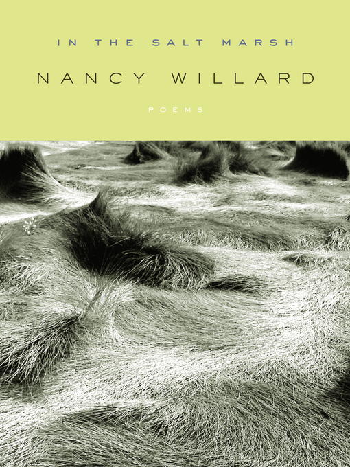 Title details for In the Salt Marsh by Nancy Willard - Available